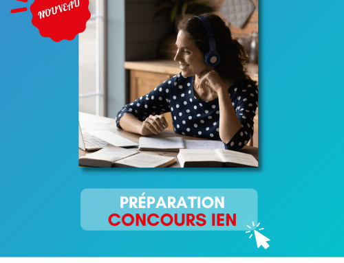 NOUVEAU : préparation au concours d’IEN !